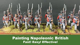 The Fast & Easy Way To Paint British Napoleonic Infantry: Wargaming Models For Black Powder