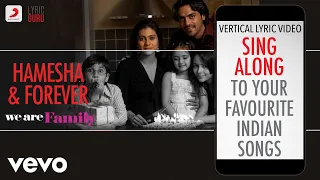 Hamesha & Forever - We Are Family|Official Bollywood Lyrics|Sonu Nigam|Shreya Ghoshal