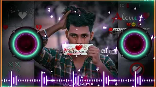 Dil lauta do mera chale jayenge Dj Remix💞Feelings Song💞Jubin N💞Hard Bass Mix Dj Mix 💞 UG DJ REMIX