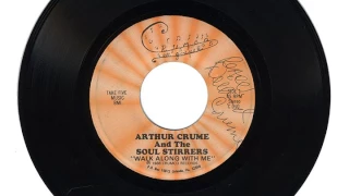 ARTHUR CRUME And The SOUL STIRRERS "WALK ALONG WITH ME" & "HE'LL WELCOME ME"