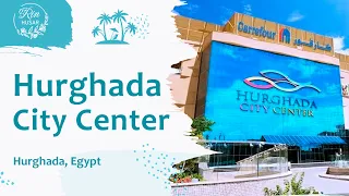 Discover the Magic of City Center Hurghada: A Shopper's Paradise 🛒🛍 | ХУРГАДА СИТИ ЦЕНТР, ЕИПЕТ