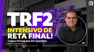 CONCURSO TRF 2: LÍNGUA PORTUGUESA EM QUESTÕES (José Maria)