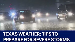 Texas weather: Tips to prepare for severe storms | FOX 7 Austin