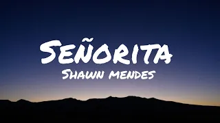 Shawn Mendes & Camilla Cabello - Senorita (Lyrics)