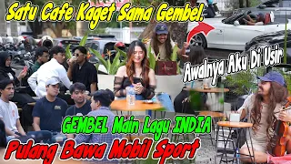 Satu Cafe Kaget Sama Gembel ! Awalnya Aku Di Usir Pulang Bawa Mobil SPORT. Gembel Main Lagu INDIA