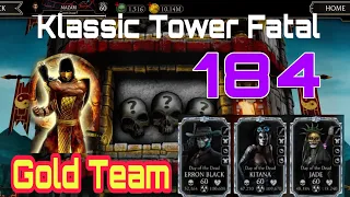 Klassic Tower Fatal 184 with Gold team | Talent tree and equipments