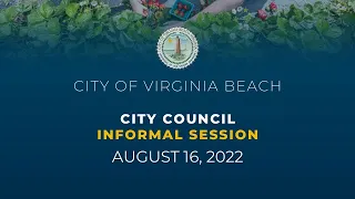 City Council Informal - 08/16/2022