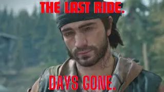 The last ride, days gone, part 22