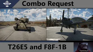 War Thunder: Combo Request by The Board Game Brothers. T26E5 and F8F-1B