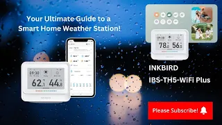 INKBIRD IBS-TH5-WiFi Thermometer Hygrometer: Your Ultimate Guide to a Smart Weather Station!