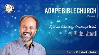 What is Praise and Worship? Part 1 - Bro. Wesley Maxwell at Agape Bible Church Bangalore