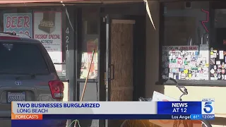 2 more Long Beach businesses burglarized this week