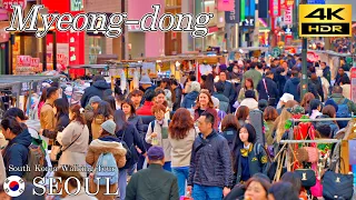 Seoul Walking Tour | Daytime Walk in Myeong-dong | South Korea🇰🇷 | 4K HDR