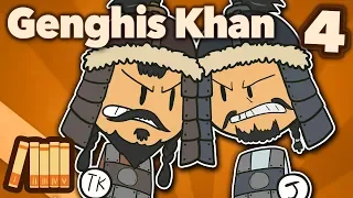 Genghis Khan - Khan of All Mongols - Extra History - Part 4