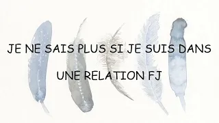 Flammes jumelles : Je ne sais plus si je suis dans une relation FJ