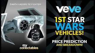 Veve 1st Ever Star Wars Vehicles NFTs! Day 1 Price Prediction and Breakdown! Darth Vader!