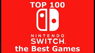 TOP 100 Nintendo Switch Games