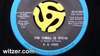 THE THRILL IS GONE - B.B. KING (1969) on BluesWay Records 45 RPM (cover of Roy Hawkins 1951 song) BB