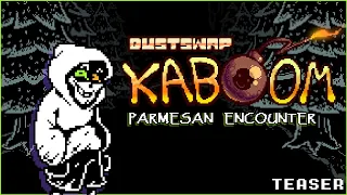 [ Dustswap: The KABOOM ] Parmesan Encounter - Animation Preview || Dendy