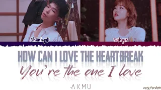 AKMU - How Can I Love The Heartbreak You're The One I Love (Color Coded lyrics)