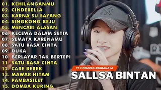 SALLSA BINTAN MIX PLAYLIST 2024 | KEHILANGANMU - CINDERELLA