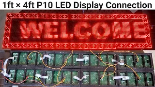 1ft × 4ft P10 LED Display Connection || P10 LED Display Board || P10 LEd Sign board || P10 Module