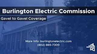 Burlington Electric Commission - 5/8/2024