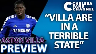 "Villa Are In A Terrible State" - Aston Villa Vs Chelsea FC - Preview/Rory's Starting 11