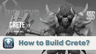 How to Build Crete | Eternal Evolution