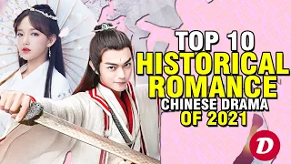 Top 10 Hottest HISTORICAL ROMANCE Chinese Drama