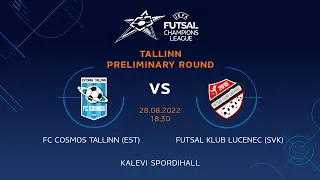 FC Cosmos (EST) - FK Lucenec (SVK). UEFA Futsal Champions League. Live stream [RUS comment.]