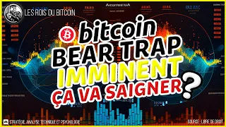 💥 BITCOIN - ON VA SAIGNER BEAR TRAP IMMINENT ? 👑 Analyse Bitcoin FR ⚡