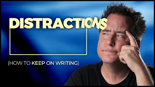 How to Write when you're DISTRACTED