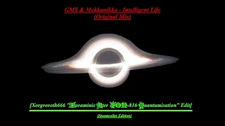 GMS, Mekkanikka   Intelligent Life (Original Mix) [Steamroller Edition]