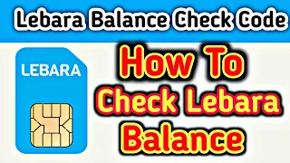 How To Check Balance in Lebara Sim in UK | How To Check Lebara Balance | Lebara Balance Check 2024