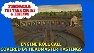 Engine Roll Call (Covered By Headmaster Hastings)