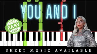 Lady Gaga - Yoü And I (Easy Piano Tutorial)