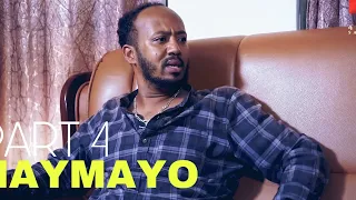 ማይማዮ | Maymayo (Part 4) - New Eritrean Comedy 2019 by Ghirmay Temesgen