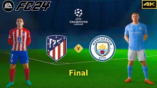 EA SPORTS FC 24 - ATLÉTICO DE MADRID vs. MANCHESTER CITY - UEFA CHAMPIONS LEAGUE FINAL - PS5™ [4K]