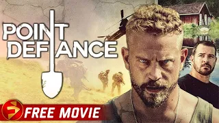 POINT DEFIANCE | War Vet Drama Thriller | Derek Phillips | Free Movie