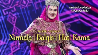 Dato' Sri Siti Nurhaliza - (Medley) Nirmala, Balqis & Hati Kama | Big Stage 2022 | Minggu 5