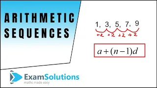 Arithmetic Sequences and nth term | Introduction | ExamSolutions