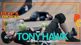'Tony Hawk : Until The Wheels Fall Off' Is Absolutely SPECTACULAR | Pulp's Choice | News In Progress