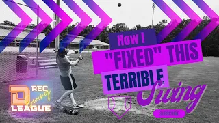 How I Fixed my Terrible Slow Pitch Softball Swing