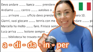 Italian grammar practice with simple prepositions A DI DA IN PER (IT, EN audio)