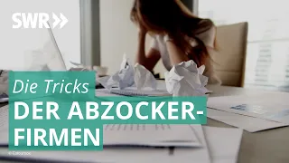 Die Tricks der Abzocker-Firmen | Die Tricks... SWR