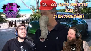 GGG Reacts: Dunkey's E3 2023 @videogamedunkey