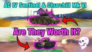 Churchill Mk. VI & AC IV Sentinel Bundle | Is It Really Worth It?