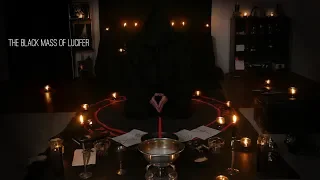 "The Black Mass Of Lucifer" Ritual
