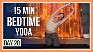 15 min Evening Yoga Class – Day #20 (RELAXING YOGA STRETCHES BEFORE BED)